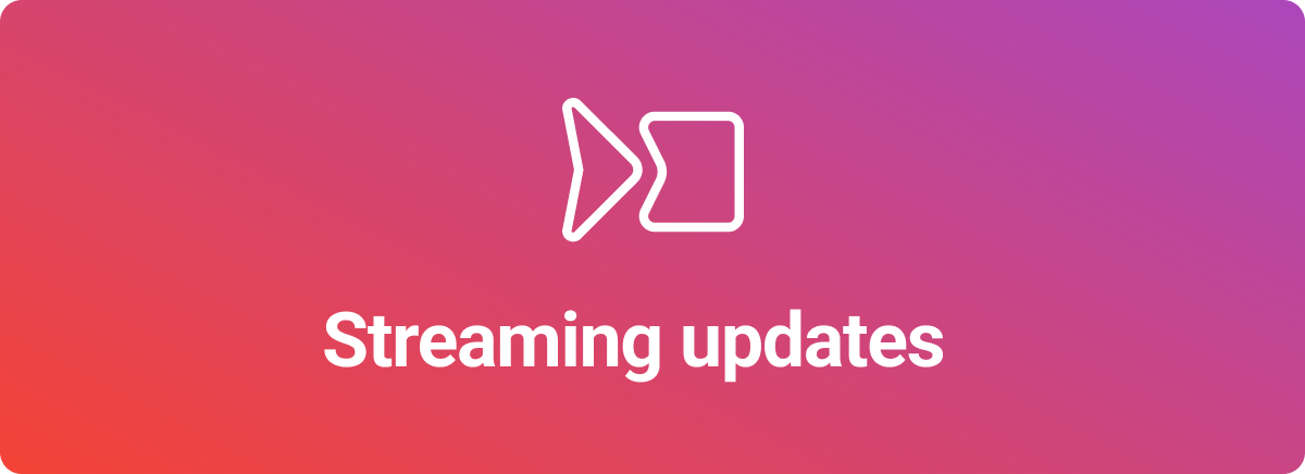 Streaming updates.png